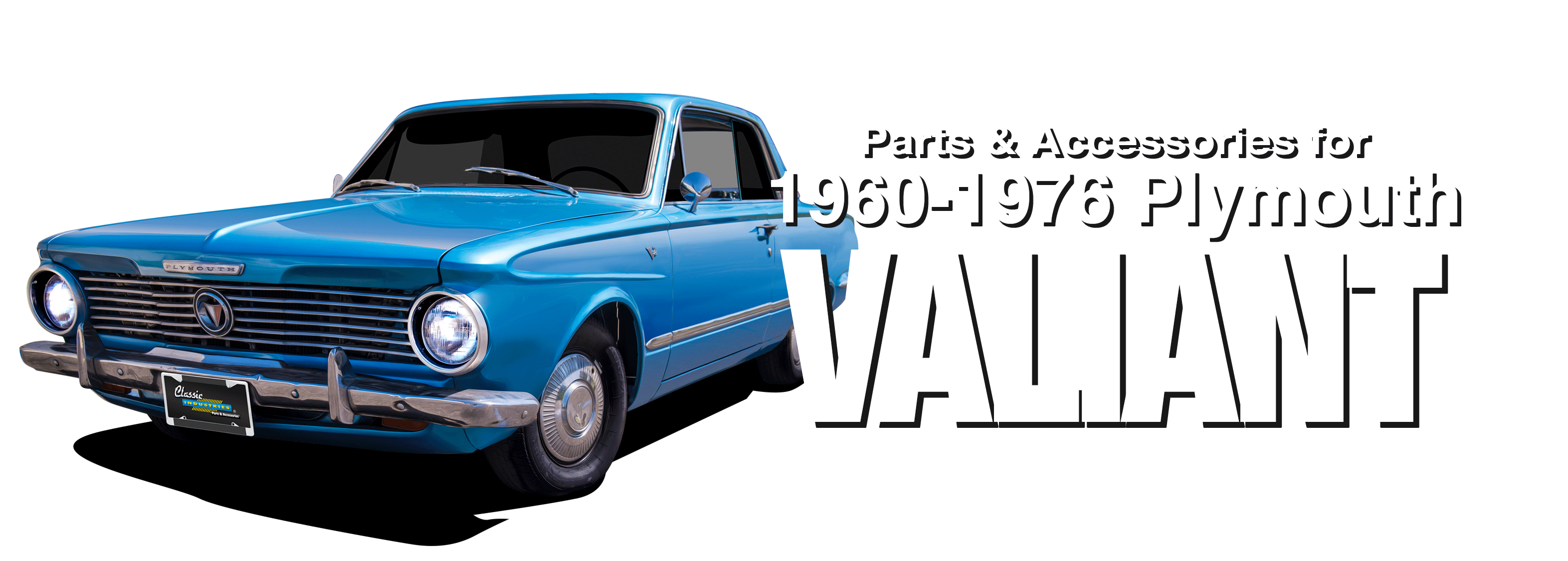 19601976 Plymouth Valiant Parts and Accessories